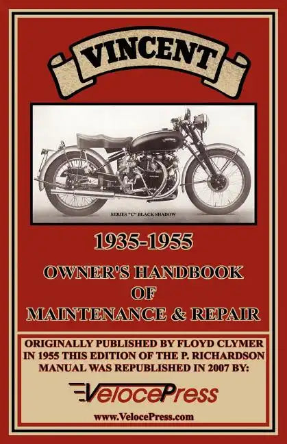 Vincent 1935-1955 Owner's Handbook of Maintenance & Repair - Paperback