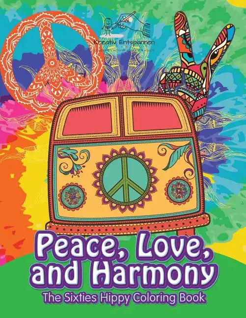 Peace, Love, and Harmony: The Sixties Hippy Coloring Book - Paperback