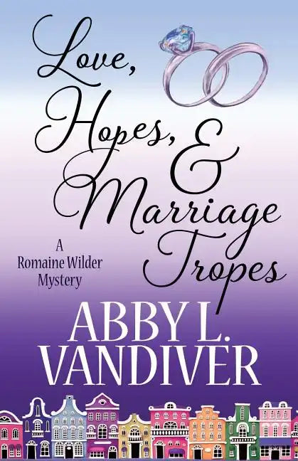 Love, Hopes, & Marriage Tropes - Paperback