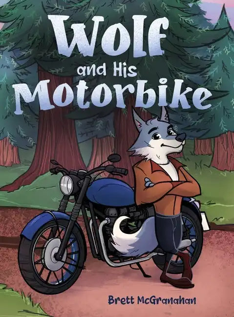 Wolf and His Motorbike - Hardcover
