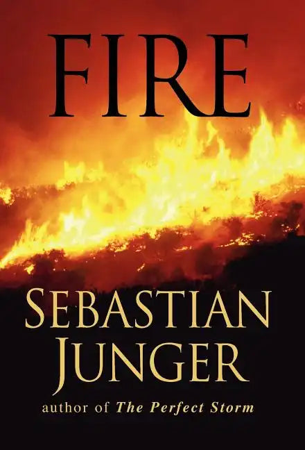 Fire - Hardcover