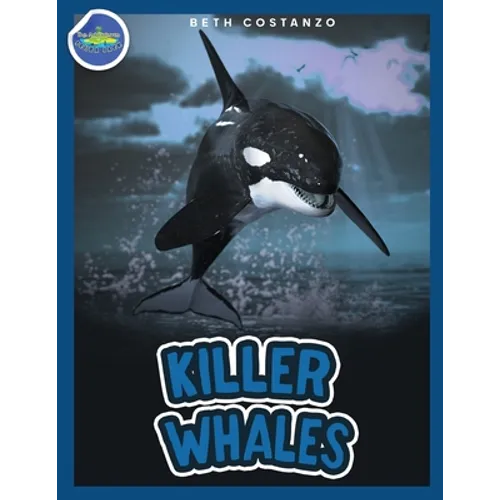 Killer Whales ages 4-8 - Paperback