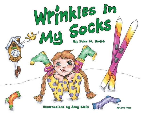 Wrinkles in My Socks - Hardcover