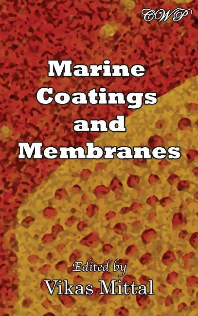 Marine Coatings and Membranes - Hardcover