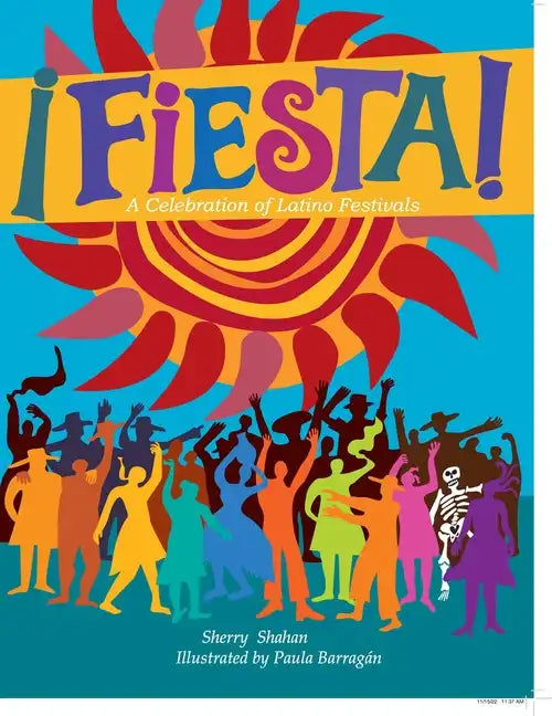 Fiesta!: A Celebration of Latino Festivals - Paperback