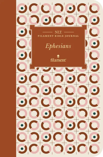 NLT Filament Bible Journal: Ephesians (Softcover) - Paperback