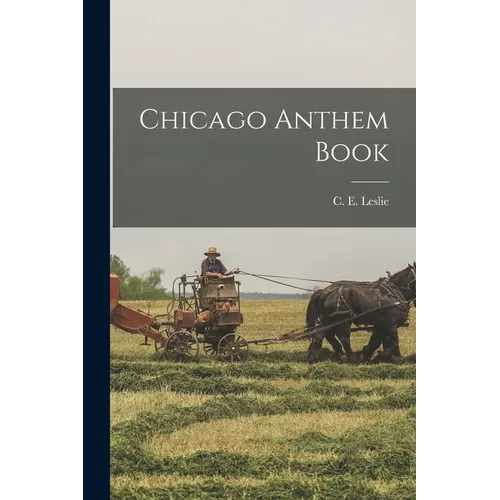 Chicago Anthem Book - Paperback