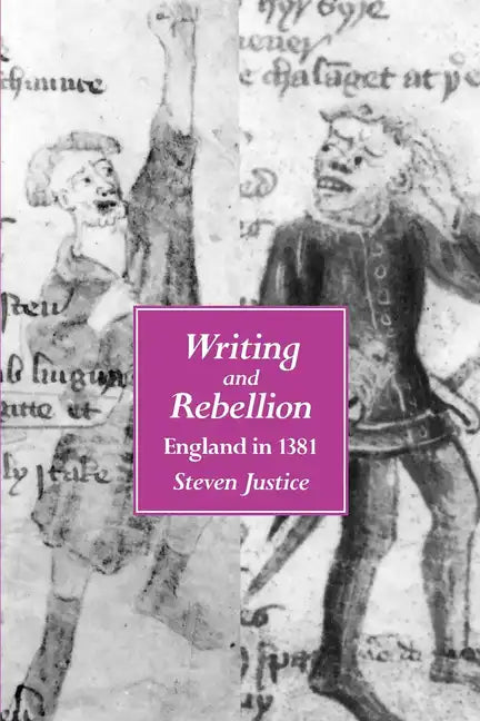 Writing and Rebellion: England in 1381 Volume 27 - Paperback