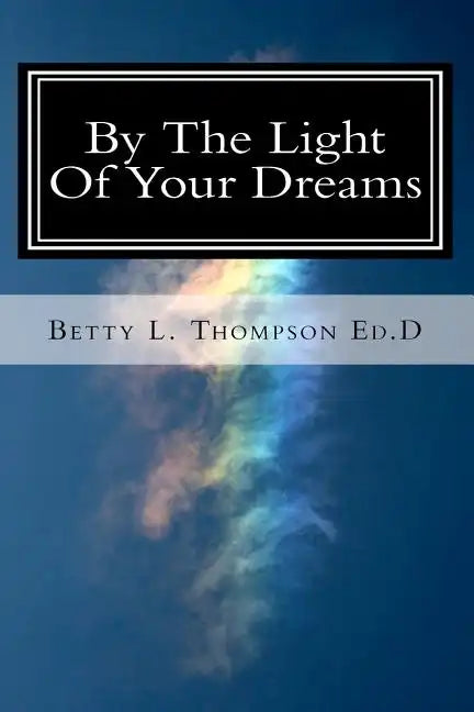 By The Light Of Your Dreams - Paperback