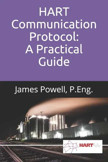 HART Communication Protocol: A Practical Guide - Paperback