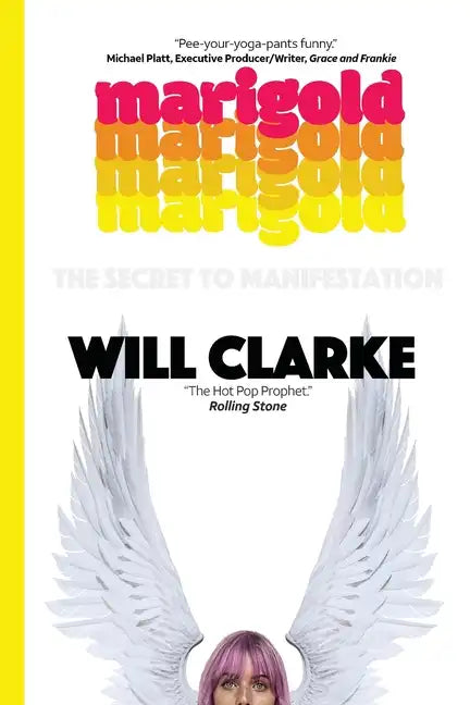 Marigold: (The Secret To Manifestation) - Paperback