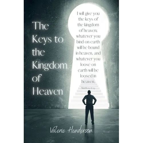 The Keys to the Kingdom of Heaven - Paperback