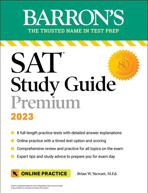 SAT Study Guide Premium, 2023: Comprehensive Review with 8 Practice Tests + an Online Timed Test Option - Paperback
