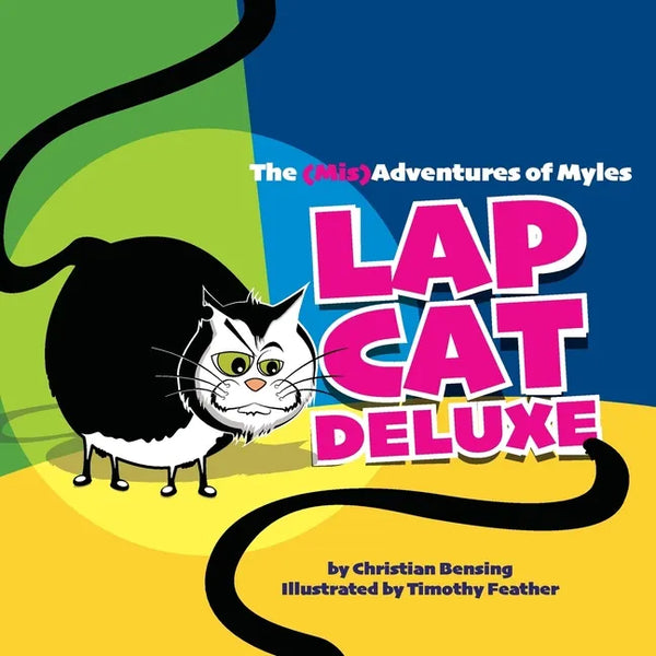 Lap Cat Deluxe - The (Mis)Adventures of Myles - Paperback