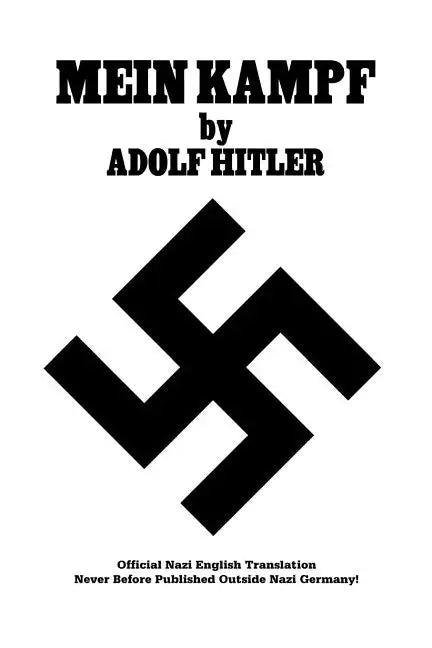 Mein Kampf: Official Nazi English Translation - Paperback