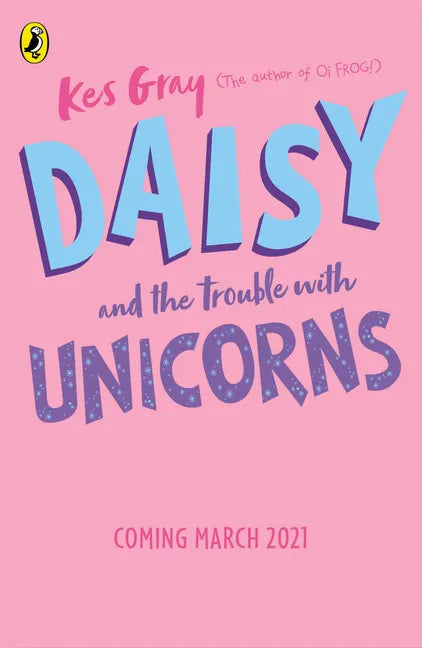 Daisy and the Trouble with Unicorns - Paperback