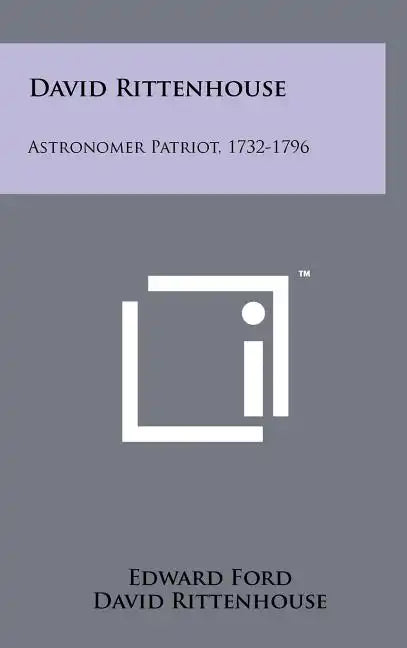 David Rittenhouse: Astronomer Patriot, 1732-1796 - Hardcover