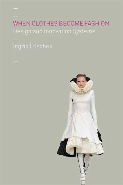 When Clothes Become Fashion - Paperback