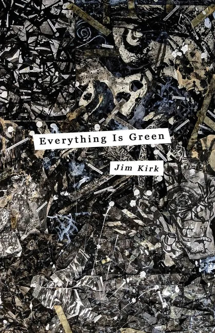 Everything Is Green - Paperback
