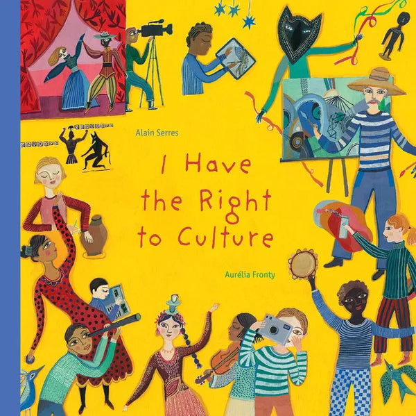 I Have the Right to Culture - Hardcover
