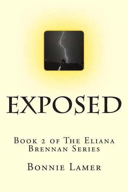 Exposed: Book 2 of The Eliana Brennan Series - Paperback
