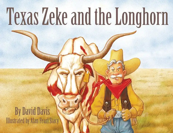 Texas Zeke and the Longhorn - Paperback