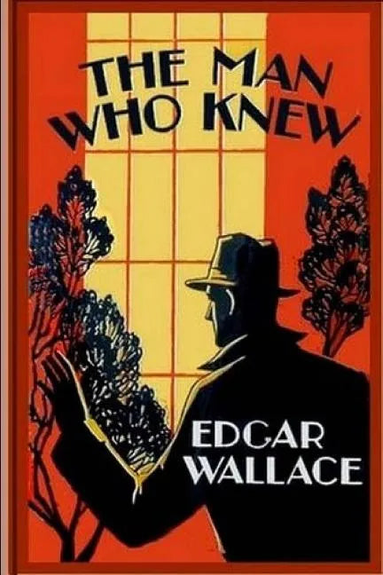 The Man Who Knew - Paperback