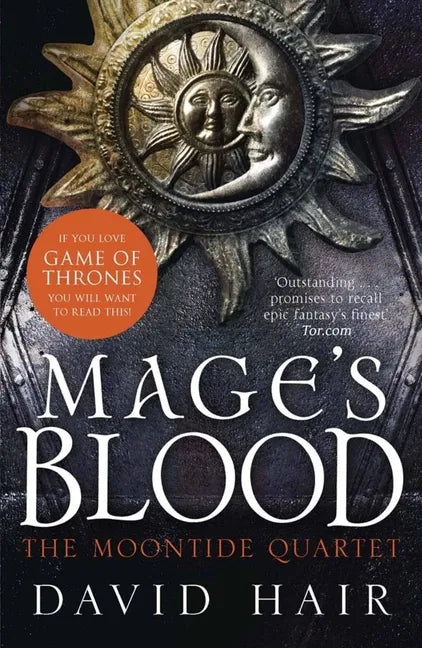 Mage's Blood: The Moontide Quartet Book 1 - Paperback