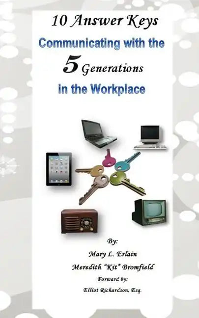 10 Answer Keys, Communicating with the 5 Generations in the Workplace - Paperback