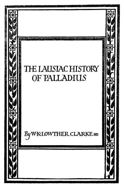The Lausiac History of Palladius - Paperback