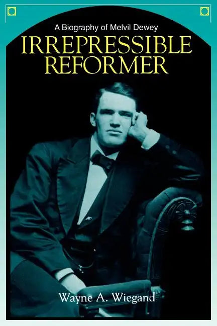 Irrepressible Reformer - Paperback