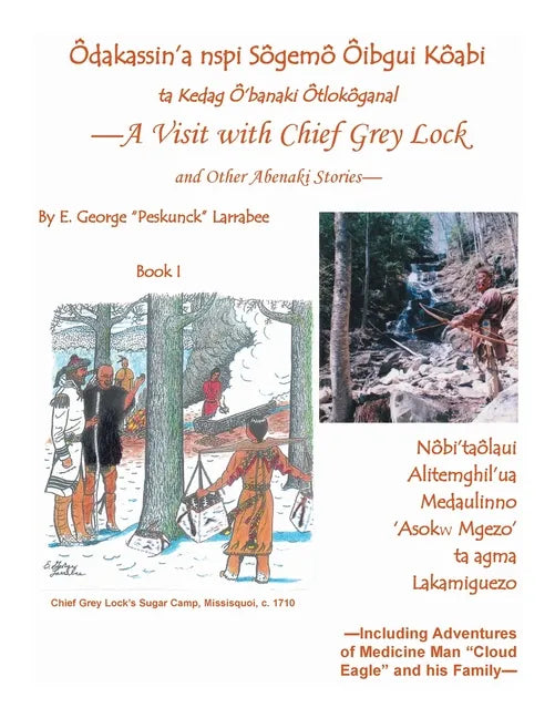 A Visit with Chief Grey Lock and Other Abenaki Stories, Book 1 - Paperback
