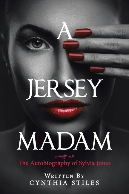 A Jersey Madam: The Autobiography of Sylvia Jones - Paperback
