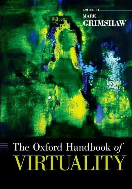 Oxford Handbook of Virtuality - Paperback