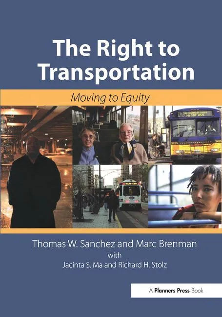 The Right to Transportation: Moving to Equity - Paperback