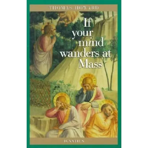 If Your Mind Wanders at Mass - Paperback