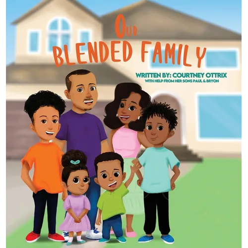 Our Blended Family - Hardcover