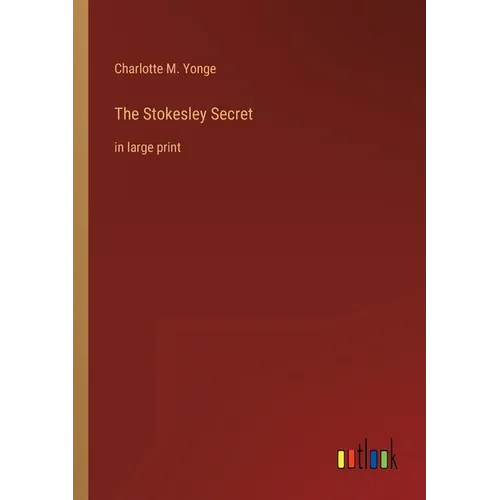 The Stokesley Secret: in large print - Paperback