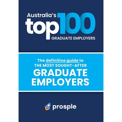 Australia's Top 100 Graduate Employers: The definitive guide to the most sought-after graduate employers - Paperback