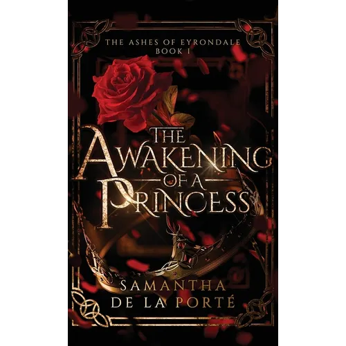 The Awakening of a Princess - Hardcover
