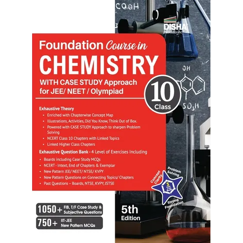Foundation Course in Chemistry for JEE/ NEET/ Olympiad Class 10 with Case Study Approach - 5th Edition - Paperback