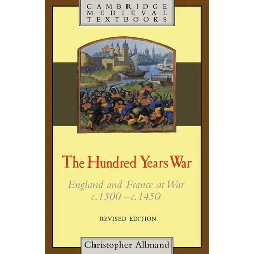 The Hundred Years War: Revised Edition - Paperback