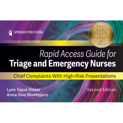 Rapid Access Guide for Triage and Emergency Nurses: Chief Complaints with High-Risk Presentations - Paperback