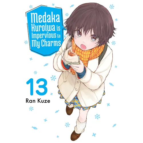 Medaka Kuroiwa Is Impervious to My Charms 13 - Paperback