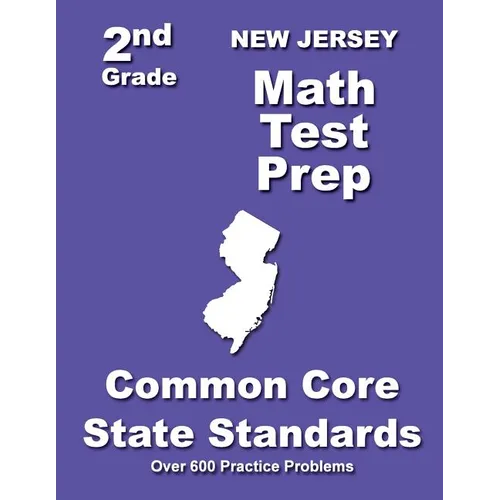 New Jersery 2nd Grade Math Test Prep: Common Core State Standards - Paperback