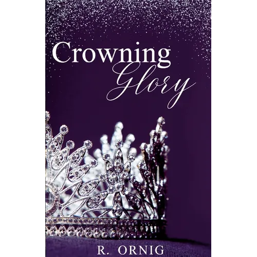 The Crowning Glory: A Comprehensive Guide to British Coronations - Paperback