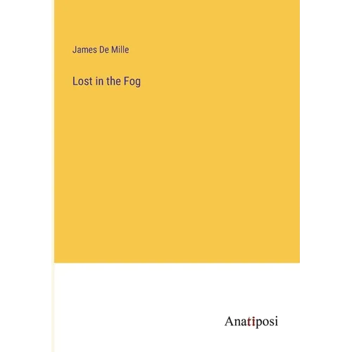 Lost in the Fog - Paperback