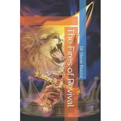 The Fires of Revival - Paperback
