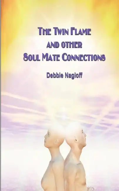 The Twin Flame and Other Soul Mate Connections (handy size) - Paperback
