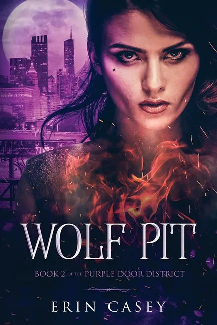Wolf Pit: Book 2 of The Purple Door District Series - Paperback